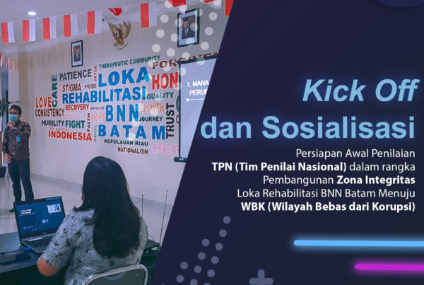 "Kick Off" & Sosialisasi Persiapan Penilaian TPN Pembangunan ZI