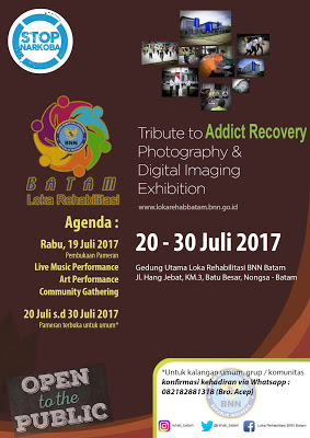Puncak Peringatan Hari Anti Narkotika Internasional (HANI) 2017, Loka Batam Gelar Pameran Seni "Tribute to Addict Recovery" 20 s.d 30 Juli 2017