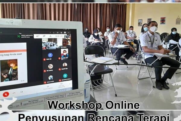 Workshop Online Penyusunan Rencana Terapi Workshop Online Penyusunan Rencana Terapi
