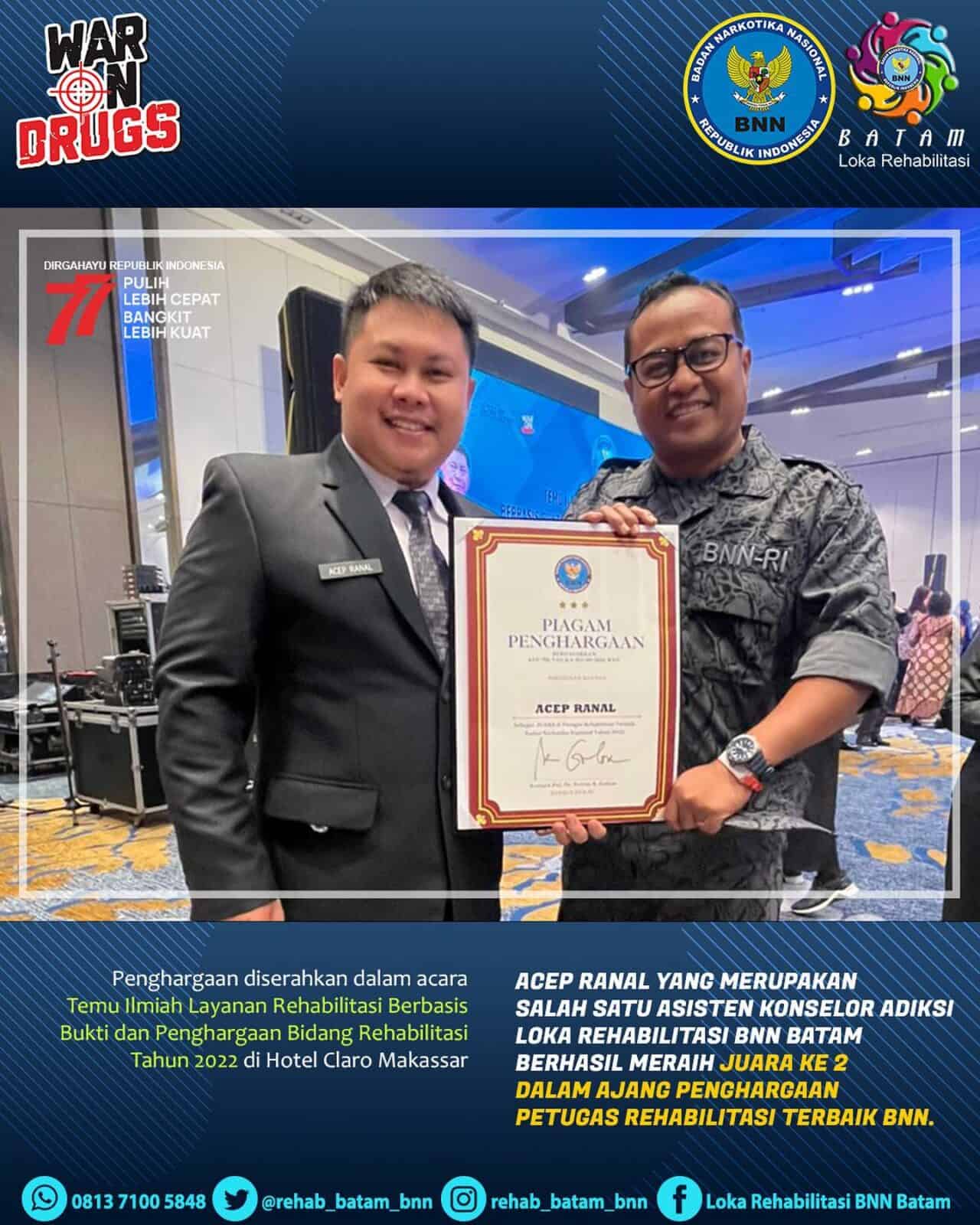 Acep Ranal, Salah Satu Petugas Rehabilitasi Loka Rehabilitasi BNN Batam Berhasil Menjadi Runner Up Dalam Ajang Penghargaan Petugas Rehabilitasi Terbaik tahun 2022 Acep Ranal, Salah Satu Petugas Rehabilitasi Loka Rehabilitasi BNN Batam Meraih Juara ke 2 Dalam Ajang Pengharaan Petugas Rehabilitasi Terbaik tahun 2022