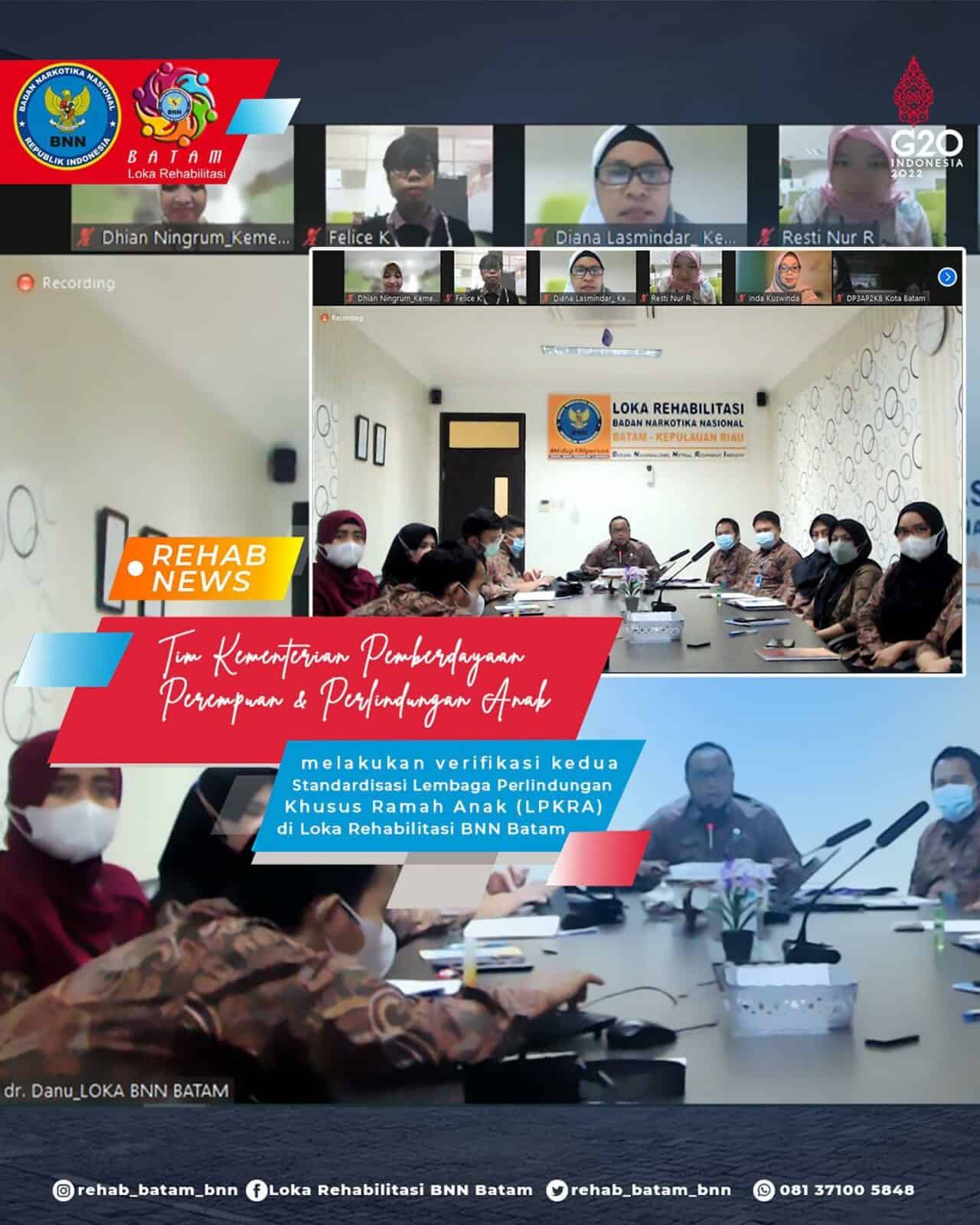 Verifikasi Standardisasi Lembaga Perlindungan Khusus Ramah Anak (LPKRA) bagi Loka Rehabilitasi BNN Batam oleh Kementerian PPPA Verifikasi Standardisasi Lembaga Perlindungan Khusus Ramah Anak (LPKRA) bagi Loka Rehabilitasi BNN Batam oleh Kementerian PPPA