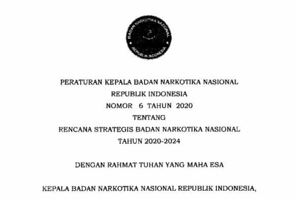 Peraturan Kepala BNN No. 6 th 2020 tentang Rencana Strategis BNN tahun 2020 – 2024