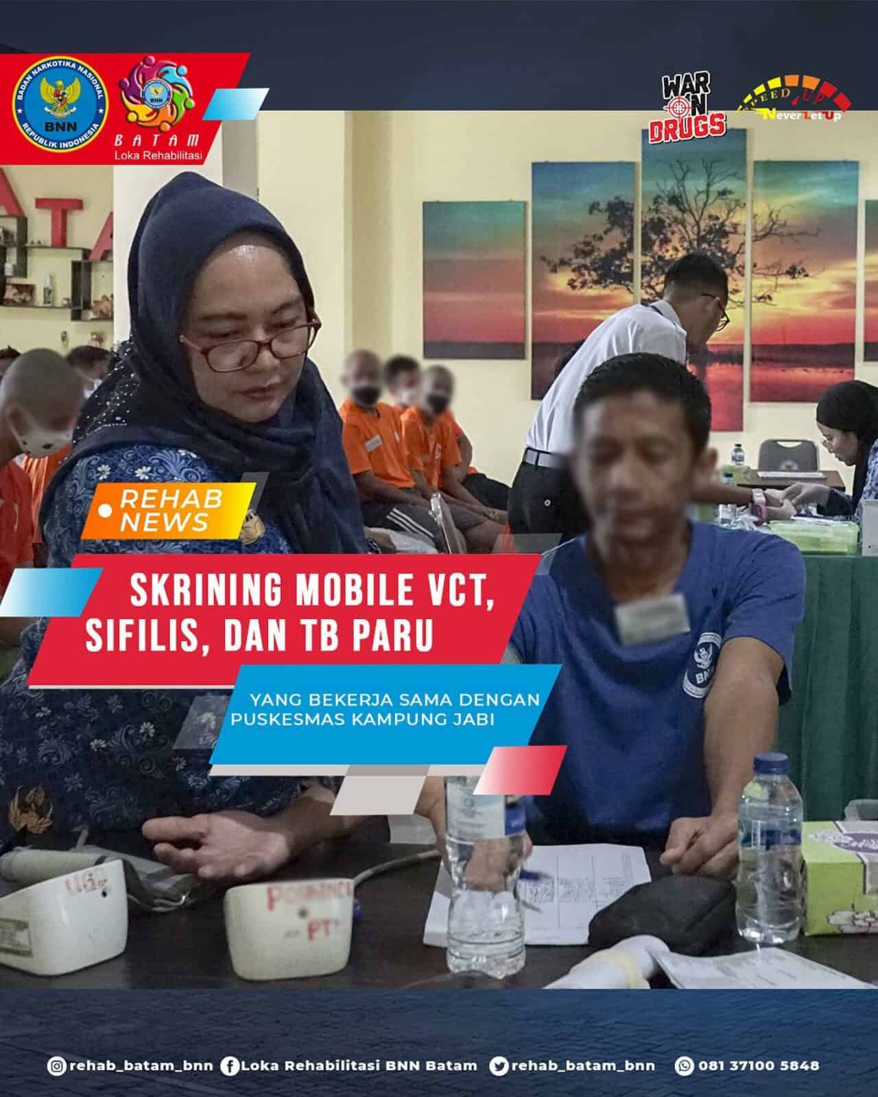 Mobile VCT dan Skrining Sifilis & TB Paru Klien Rehabilitasi Mobile VCT dan Skrining Sifilis & TB Paru Klien Rehabilitasi