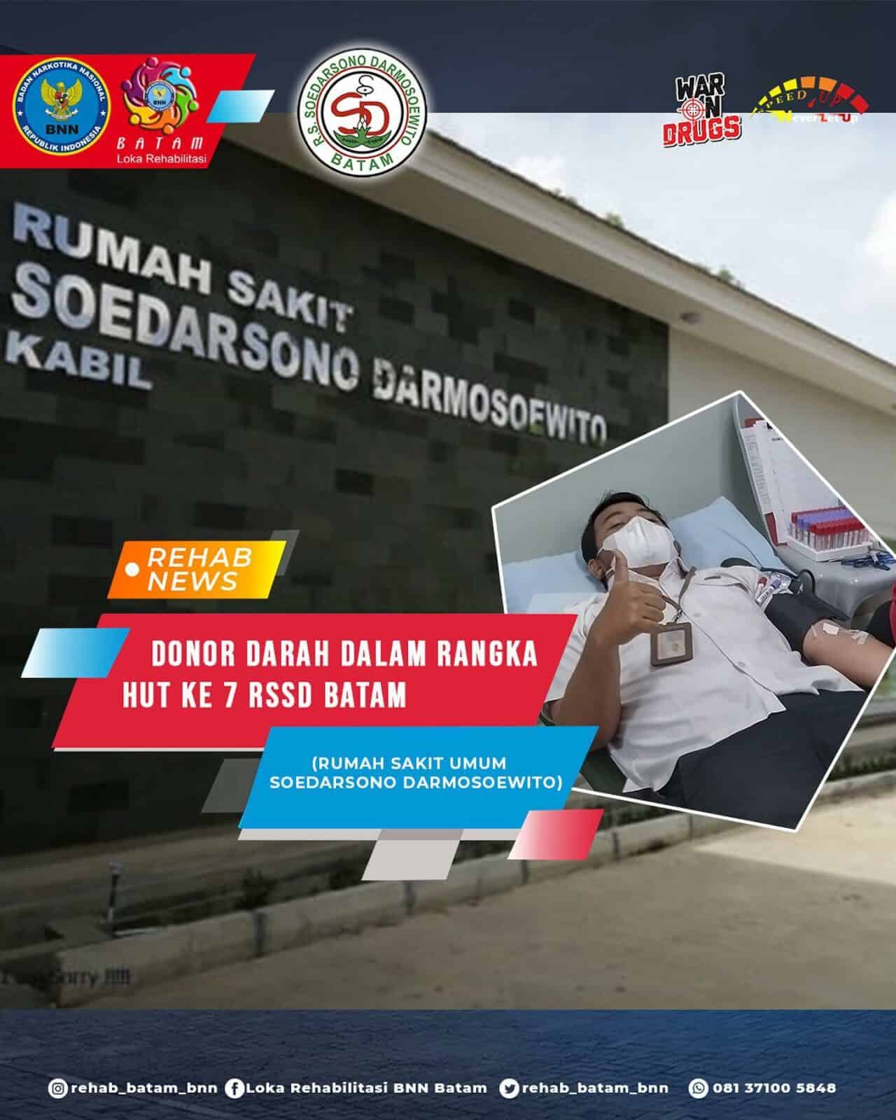 Donor Darah Dalam Rangka HUT ke 7 RSSD Kota Batam. onor Darah Dalam Rangka HUT ke 7 RSSD Kota Batam.