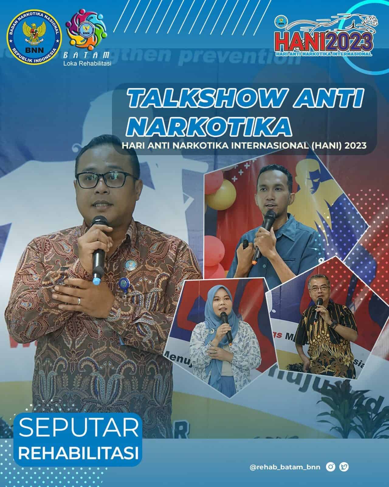 Bekerja Sama Dengan RS Awal Bros Batam, Loka Batam Gelar Talkshow Anti Narkotika Dalam Rangka Puncak HANI 2023 Bekerja Sama Dengan RS Awal Bros Batam, Loka Batam Gelar Talkshow Anti Narkotika Dalam Rangka HANI 2023