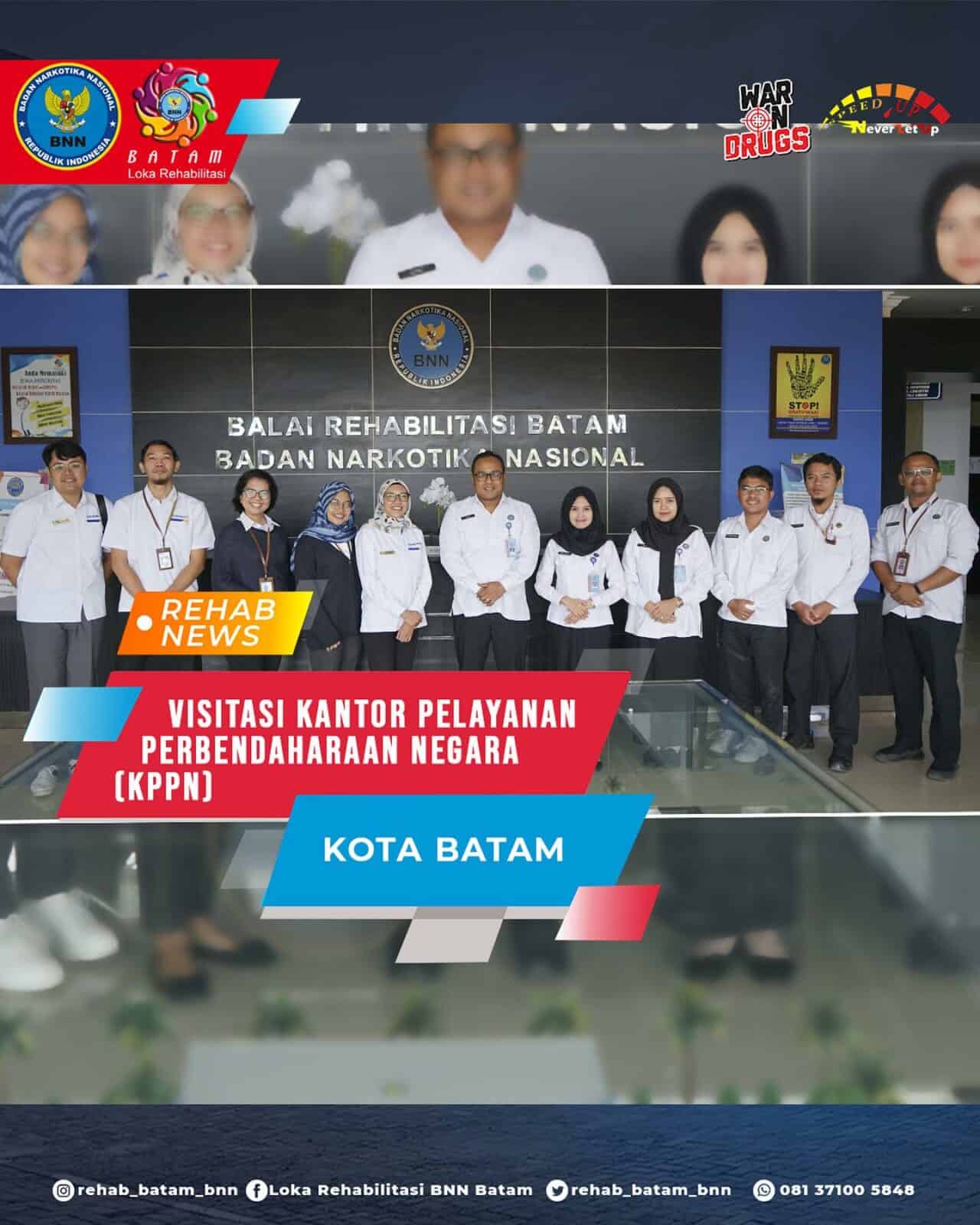 KPPN Kota Batam Lakukan Visitasi ke Loka Rehabilitasi BNN Batam KPPN Kota Batam Lakukan Visitasi ke Loka Rehabilitasi BNN Batam