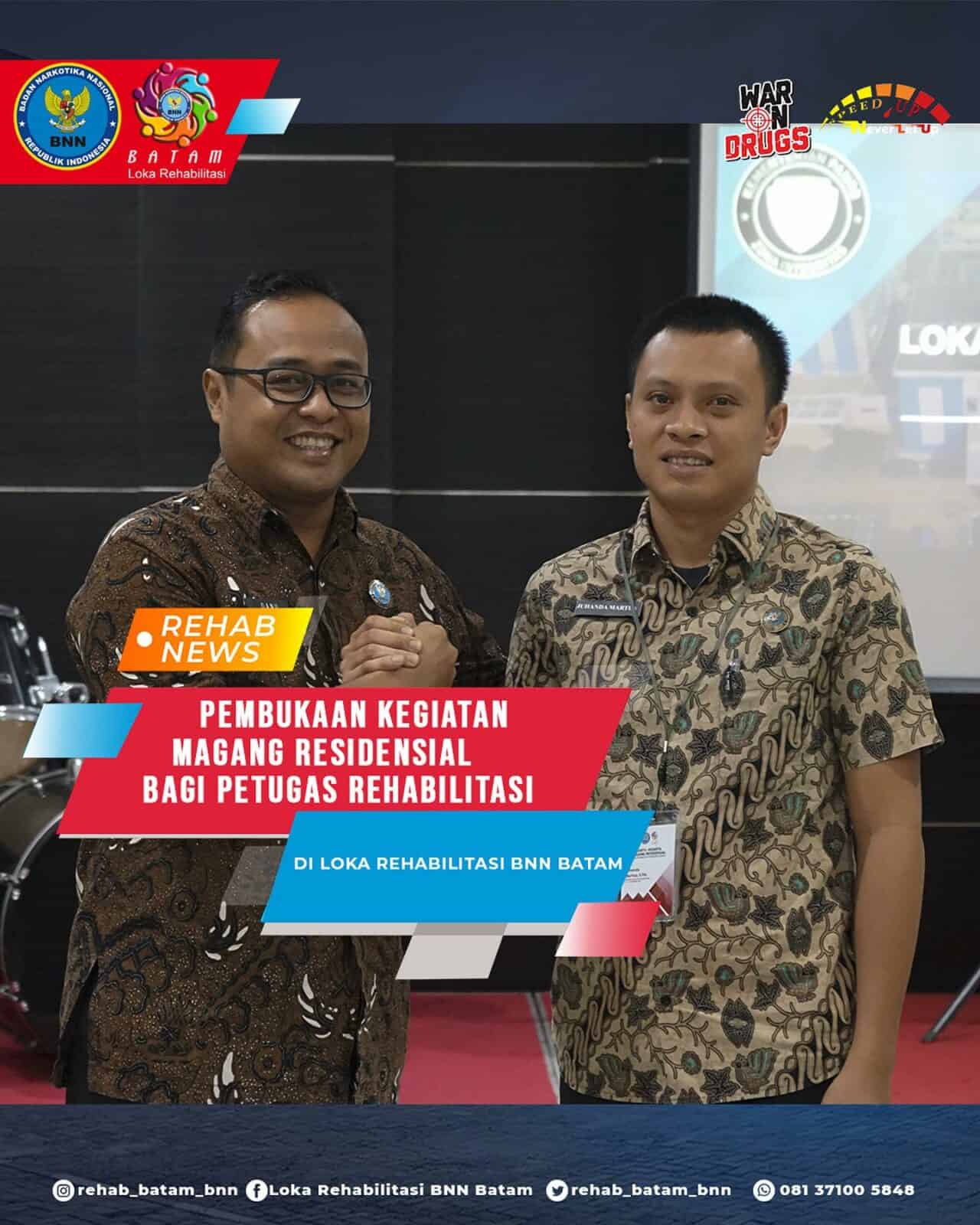 Magang Residensial Bagi Petugas Rehabilitasi Magang Residensial Bagi Petugas Rehabilitasi