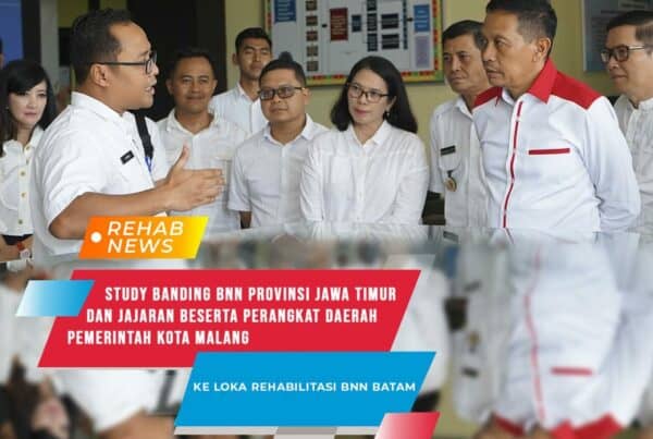 Studi Banding Pj. Walijkota Malang dan Jajaran ke Loka Rehabilitasi BNN Batam