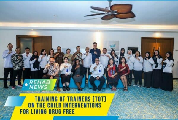 Training of Trainers (TOT) on The Child Interventions for Living Drug Free - Jimbaran, Bali