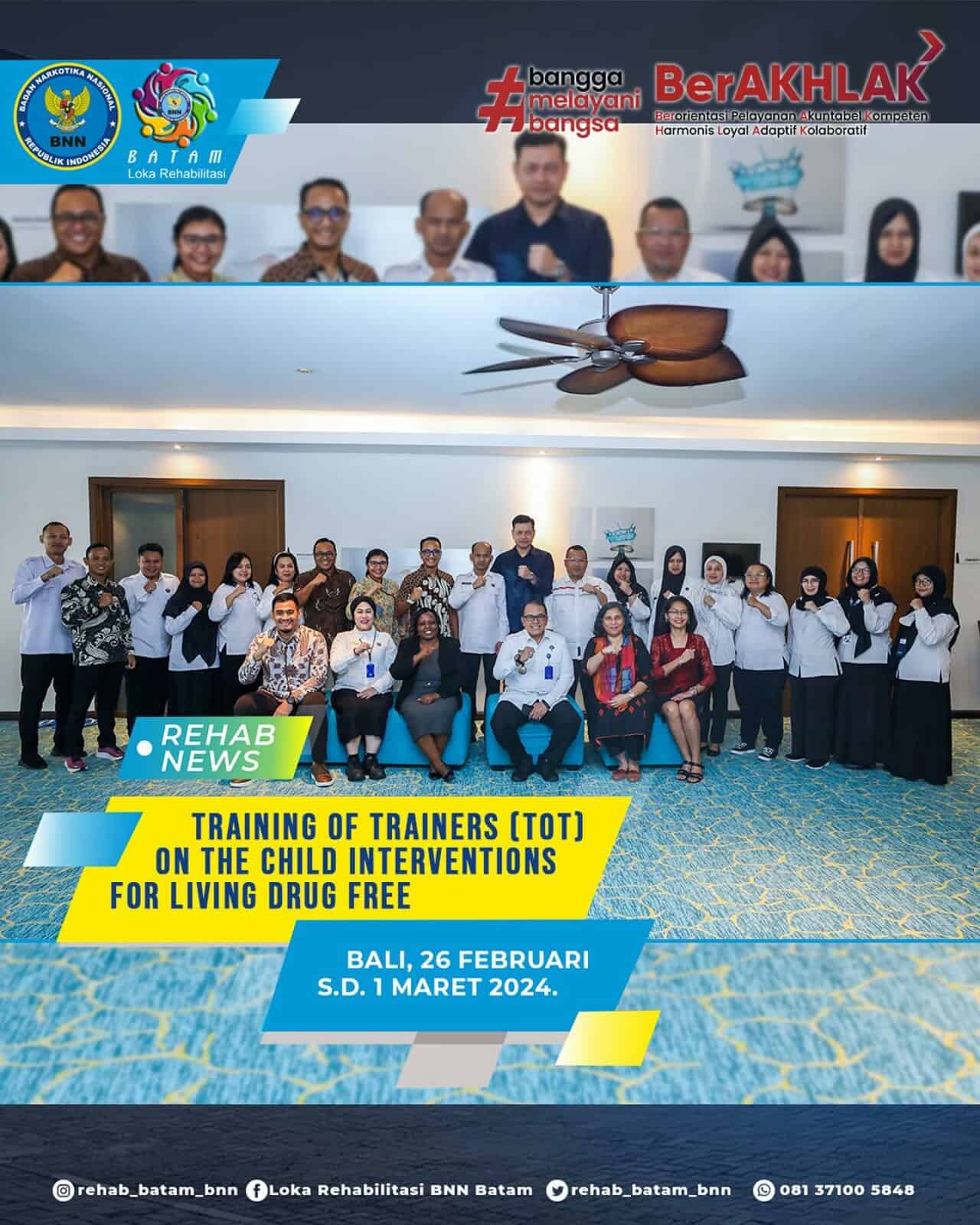 Training of Trainers (TOT) on The Child Interventions for Living Drug Free - Jimbaran, Bali Training of Trainers (TOT) on The Child Interventions for Living Drug Free - Jimbaran, Bali
