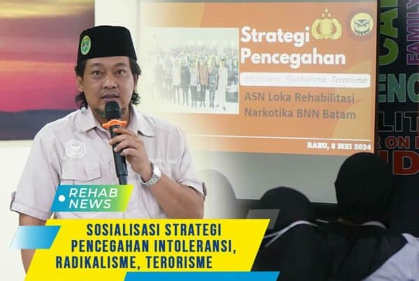 Sosialisasi Bahaya Intoleransi, Radikalisme dan Terorisme di Lingkungan Loka Rehabilitasi Narkotika Batam oleh Densus 88 AT Kepri