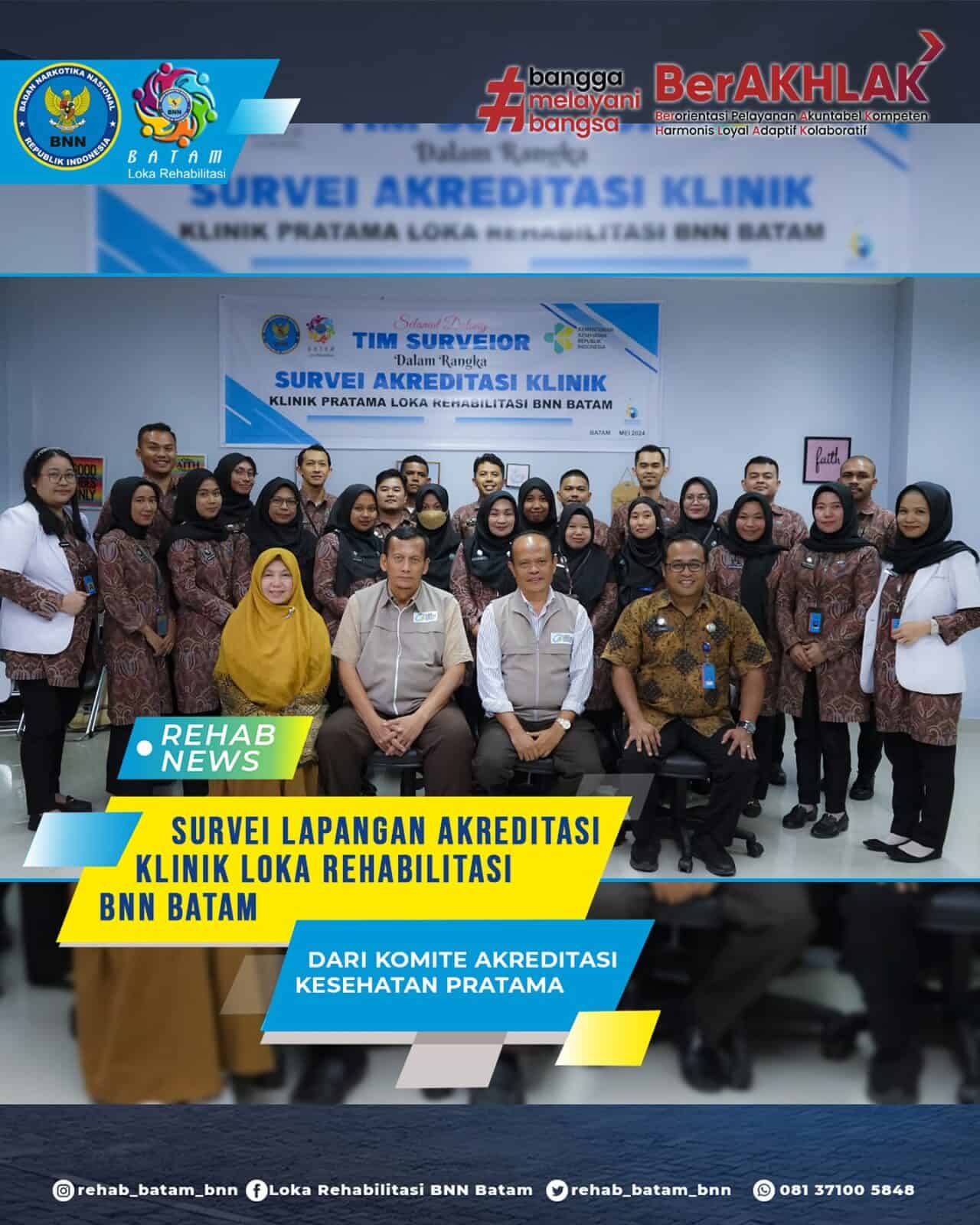 Survei Akreditasi Klinik Pratama Loka Rehabilitasi BNN Batam Survei Akreditasi Klinik Pratama Loka Rehabilitasi BNN Batam