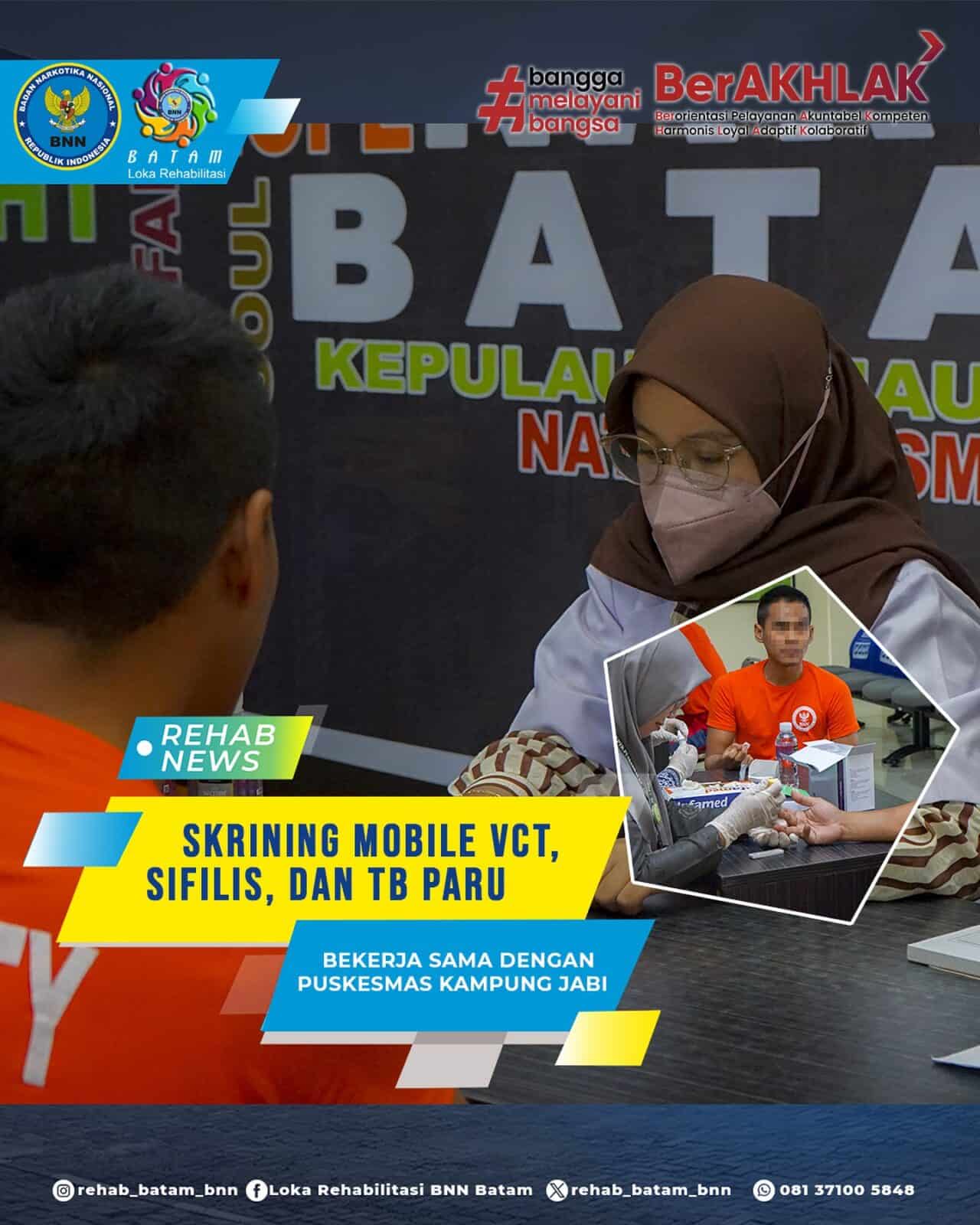 Skrining Mobile VCT, Sifilis, dan TB Paru Bagi Seluruh Klien Rehabilitasi Skrining Mobile VCT, Sifilis, dan TB Paru Bagi Seluruh Klien Rehabilitasi