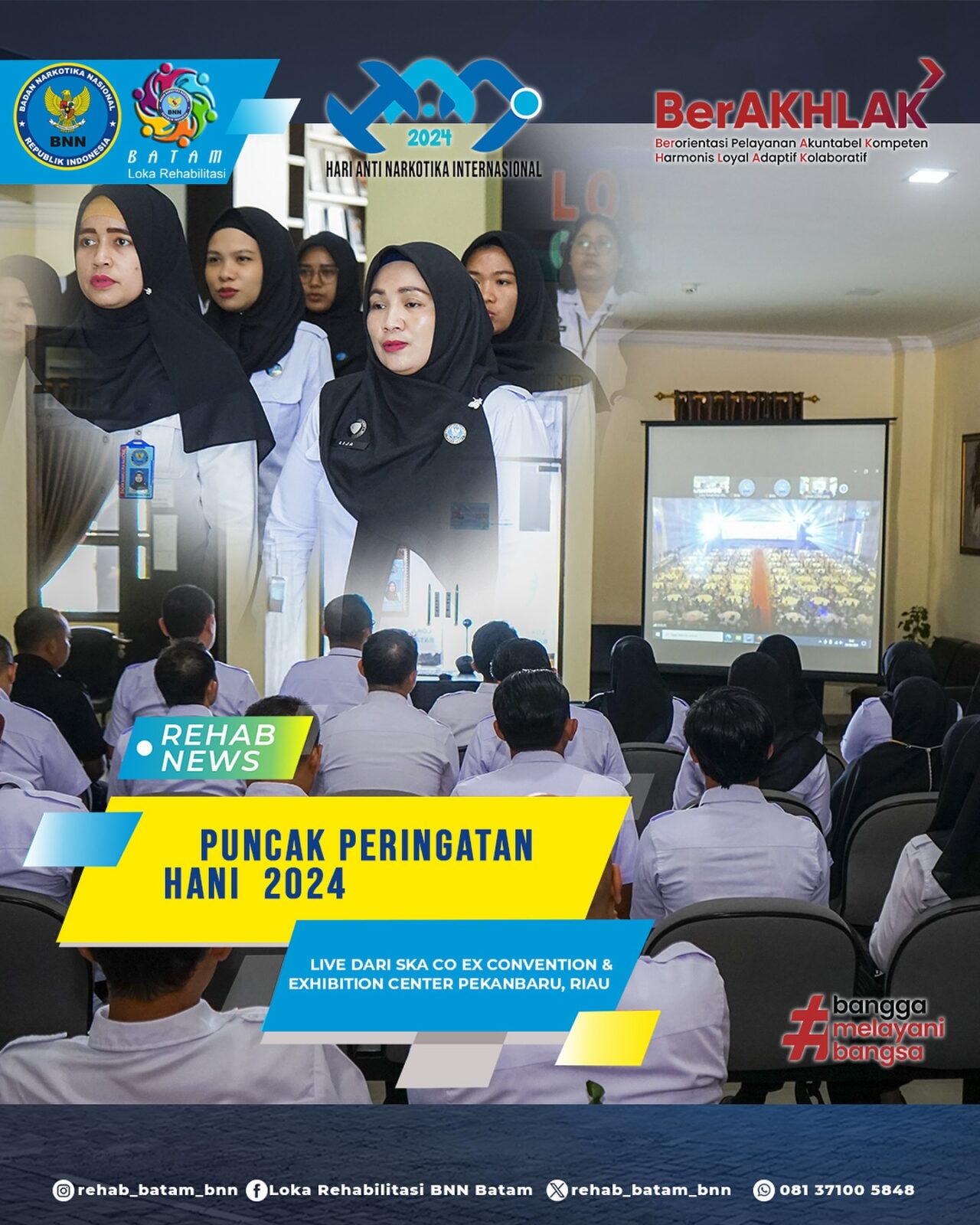 Peringatan Puncak Hari Anti Narkotika Internasional (HANI) Live dari SKA Convention & Exhibition, Pekanbaru Riau Peringatan Puncak Hari Anti Narkotika Internasional (HANI) Live dari SKA Convention & Exhibition, Pekanbaru, Riau