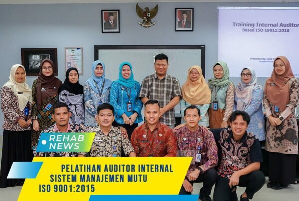Pelatihan Auditor Internal Sistem Manajemen Mutu ISO 9001:2015.