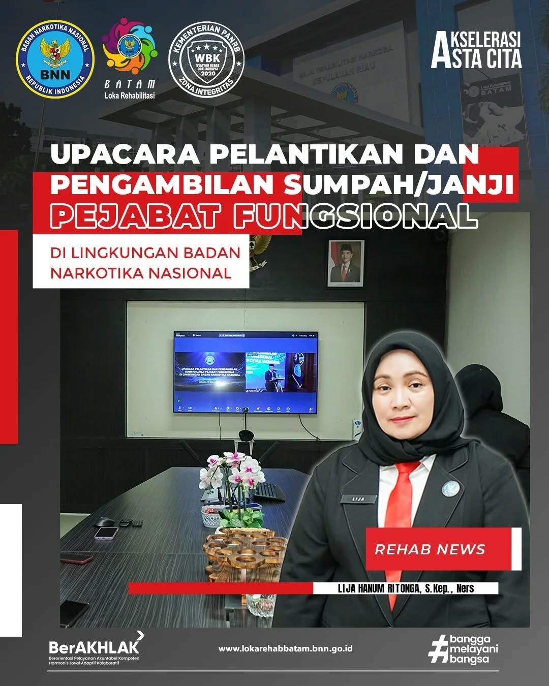 Upacara Pelantikan dan Pengambilan Sumpah/Janji Pejabat Fungsional di Lingkungan BNN RI Upacara Pelantikan dan Pengambilan Sumpah/Janji Pejabat Fungsional di Lingkungan BNN RI