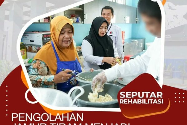 Terapi Keterampilan Hidup Dasar (TKHD) - Pembuatan Keripik Jamur